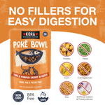 KOHA Póké Bowl pouch is shown on a white and pumpkin colored graphic background with large text reading 'NO FILLERS FOR EASY DIGESTION' and icons indicating excluded ingredients like potato, peas, corn, carrageenan, soy, and artificial colors. Also says non-GMO, BPA free and dolphin safe.
