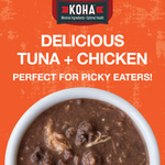 A picture of a white bowl filled with Poké bowl cat food with the KOHA logo and text that says:  Delicious tuna and pumpkin perfect for picky eaters!