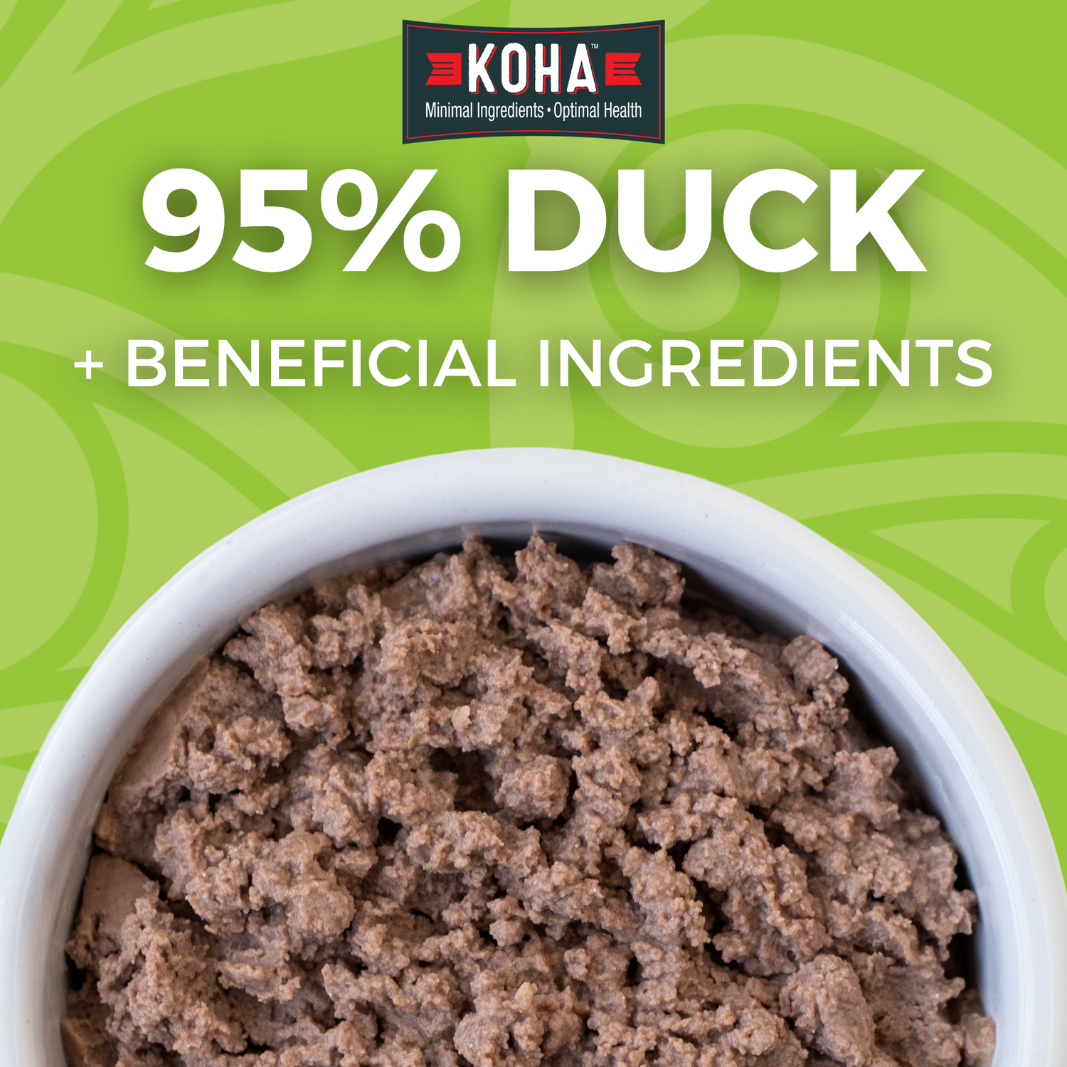 KOHA Limited Ingredient wet food in a white bowl with a headline that says 95 Duck plus beneficial ingredients. 