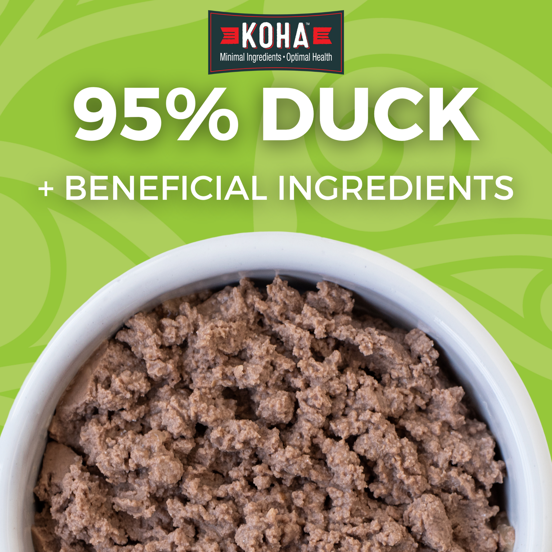 KOHA Limited Ingredient wet food in a white bowl with a headline that says 95 Duck plus beneficial ingredients. 