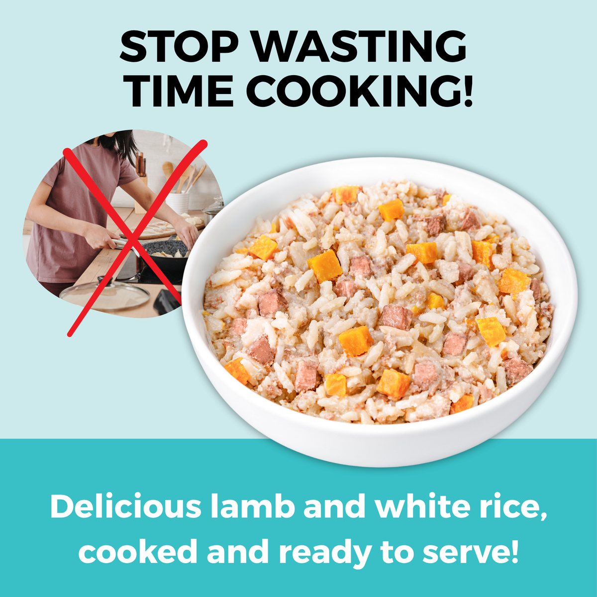 Graphic showing a ready-to-serve lamb and white rice meal for dogs that eliminates the need for home cooking.