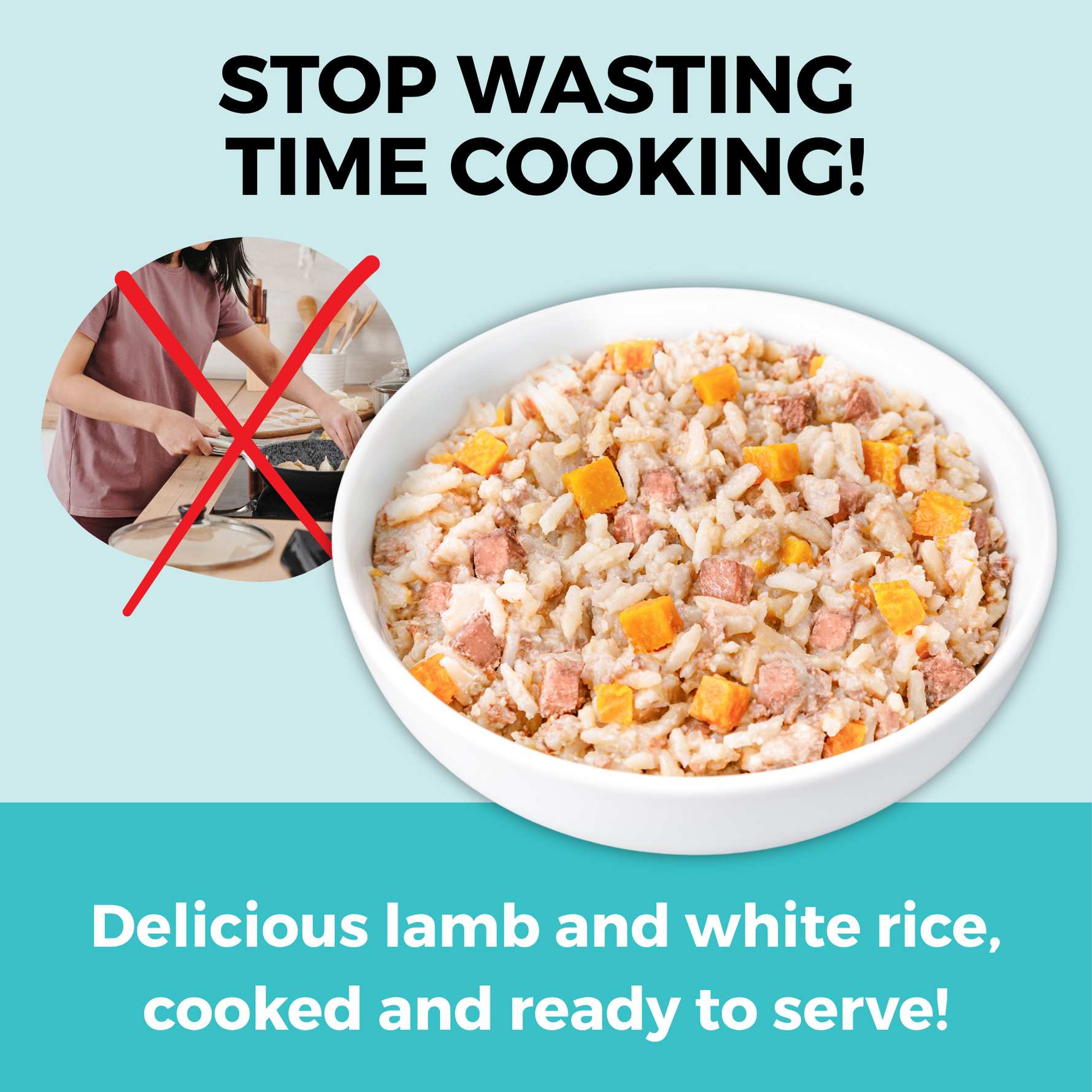 Graphic showing a ready-to-serve lamb and white rice meal for dogs that eliminates the need for home cooking.