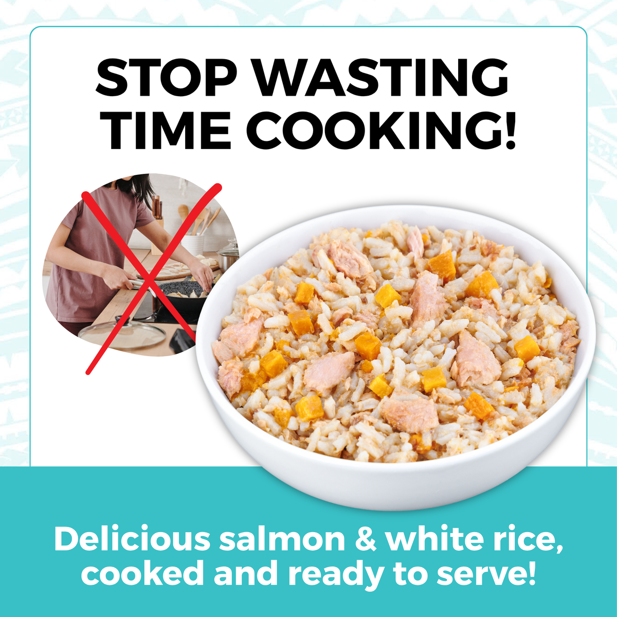Graphic showing a ready-to-serve salmon and white rice meal for dogs that eliminates the need for home cooking.